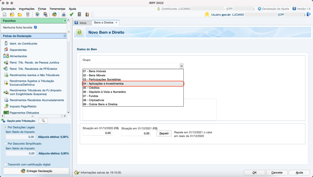 Captura de tela mostrando a ficha de Bens e Direitos do Programa do Imposto de Renda, com a opção “04 – Aplicações e Investimentos” em destaque.