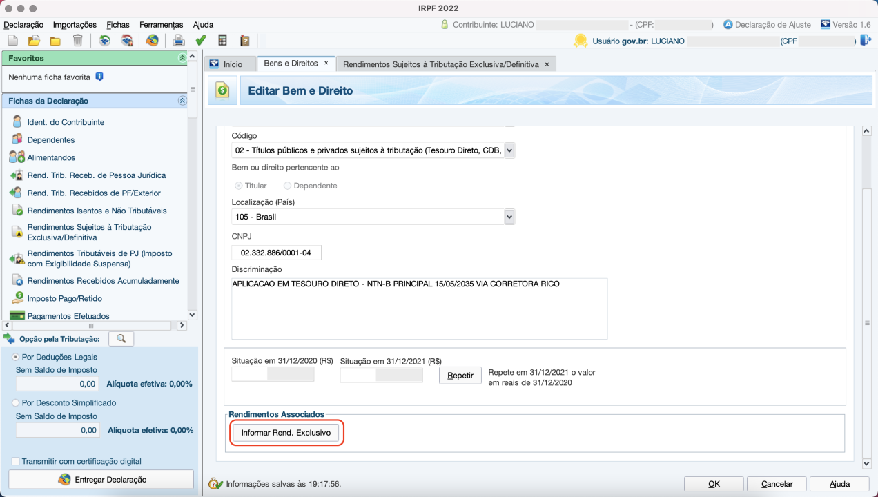 Captura de tela mostrando o Programa do Imposto de Renda, aberto na ficha “Bens e Direitos” e o botão “Informar Rendimento Exclusivo” em destaque.